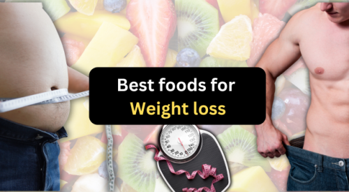 16 Best foods for weight loss